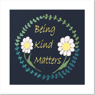 Being Kind Matters Posters and Art